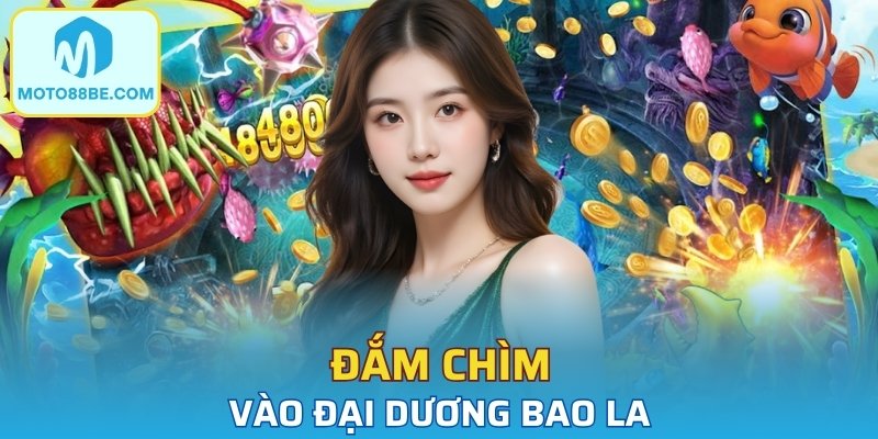 Đắm chìm vào đại dương bao la