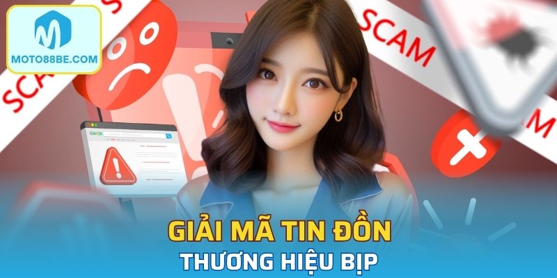 Giải mã tin đồn thương hiệu bịp