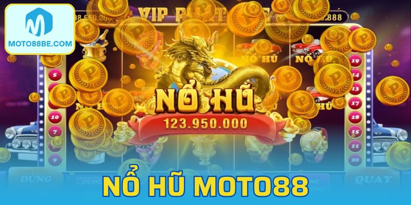 Nổ Hũ Moto88 - Sân Chơi Đổi Thưởng Hấp Dẫn Nhất 2025